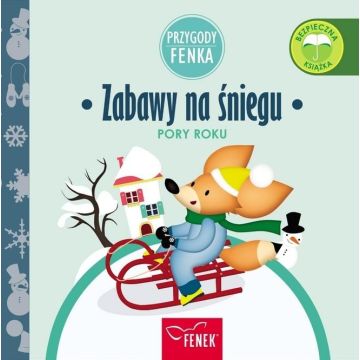Przygody Fenka. Pory roku. Zabawy na śniegu