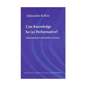 Can Knowledge be (a) Performative?