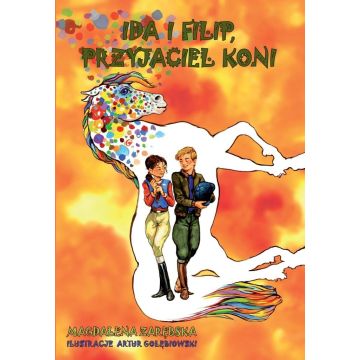 Ida i Filip, przyjaciel koni