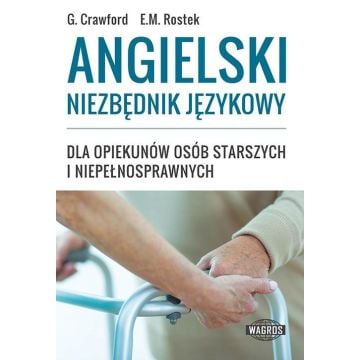 Angielski niezbędnik język. dla opiek. osób star.