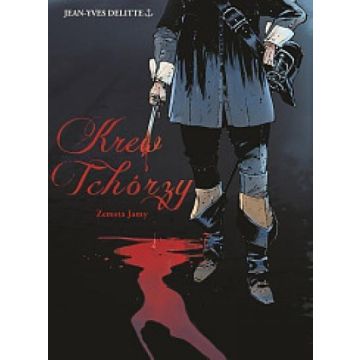 Krew Tchórzy T.1 Zemsta Jamy
