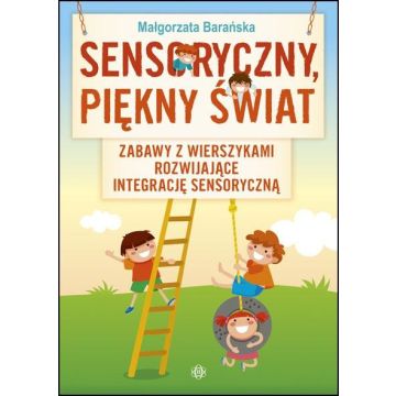 Sensoryczny, piękny świat
