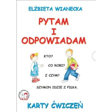 Karty ćwiczeń. Pytam i odpowiadam
