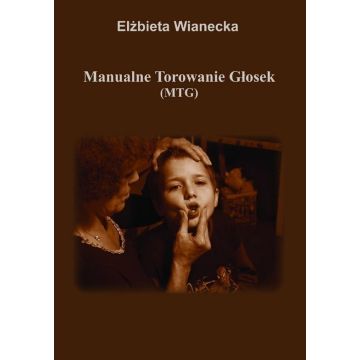 Manualne Torowanie Głosek (MTG)
