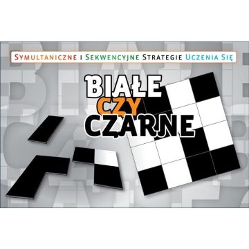 Białe czy czarne?