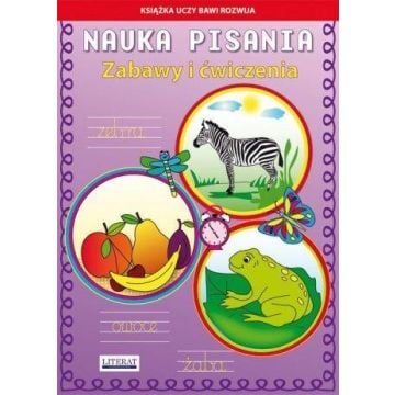Nauka pisania. Zabawy i ćwiczenia. Zebra w.2016