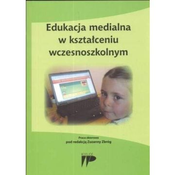 Edukacja medialna w kształceniu wczesnoszkolnym