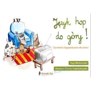 Język hop do góry! Ćwiczenia logopedyczne...