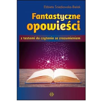 Fantastyczne opowieści z testami