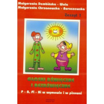 Głoski dźwięczne i bezdźwięczne. P-B, Pi-Bi z. 1