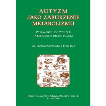 Autyzm jako zaburzenie metabolizmu