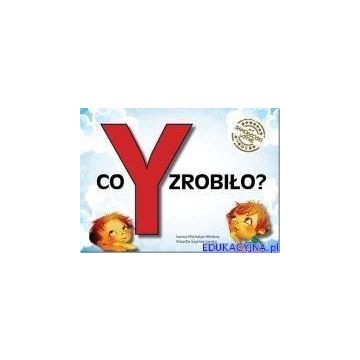 Co Y zrobiło? Samogłoski ustne nr 1