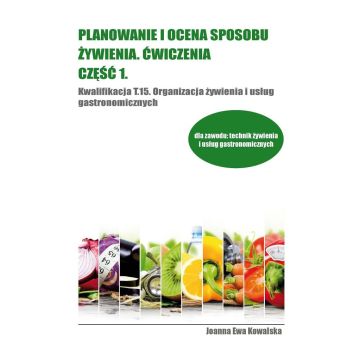 Planowanie i ocena sposobu żywienia ćwiczenia cz.1