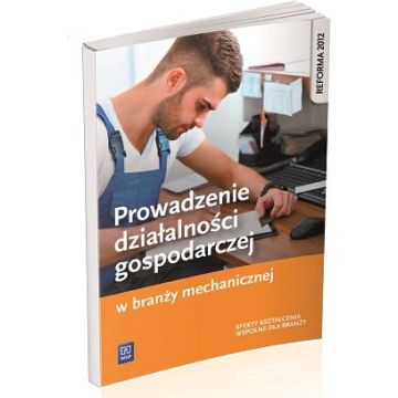 Prowadzenie dział. gospodar. w branży mech. WSiP