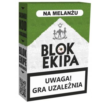 Blok Ekipa. Na Melanżu