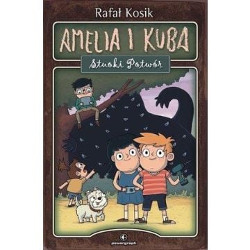 Amelia i Kuba. Stuoki Potwór