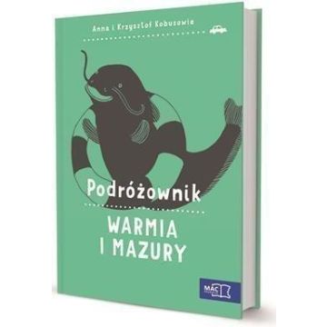 Podróżownik. Warmia i Mazury