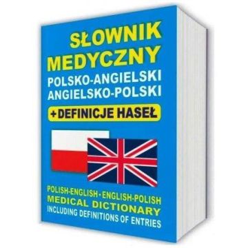 Słownik medyczny polsko-angielski angielsko-pol