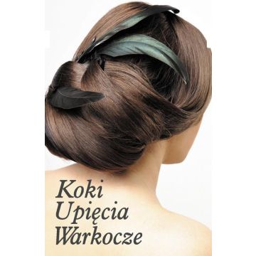 Koki, upięcia, warkocze cz. II