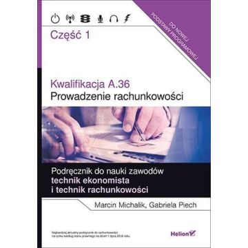 Kwalifikacja A.36. Prowadzenie rachunkowości cz.1