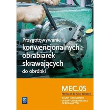 Przygot. konw. ob. skraw. do obróbki. MEC.05