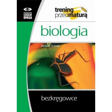 Trening Matura - Biologia Bezkręgowce OMEGA