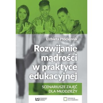 Rozwijanie mądrości w praktyce edukacyjnej