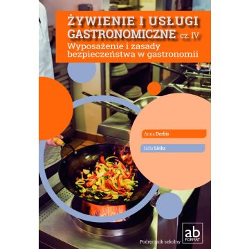 Żywienie i usługi gastronomiczne cz.IV Wyposażenie