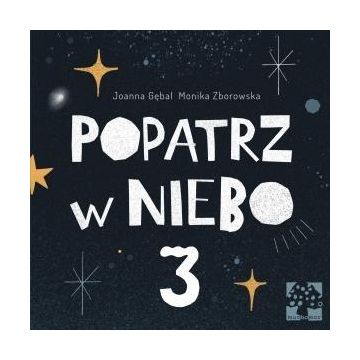 Popatrz w niebo cz. 3