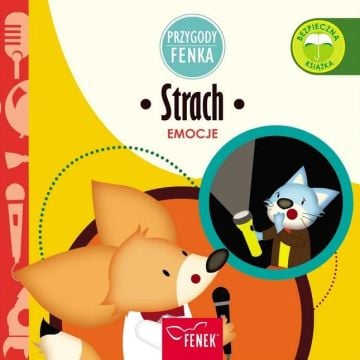 Przygody Fenka. Emocje. Strach