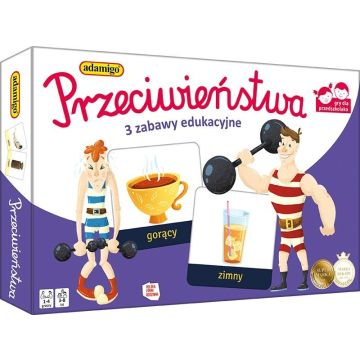 Przeciwieństwa. 3 zabawy edukacyjne
