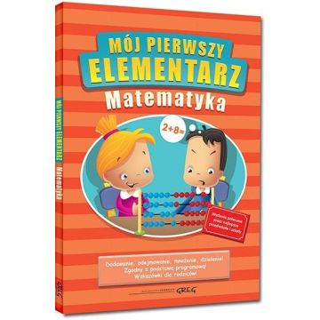 Mój pierwszy elementarz - Matematyka BR kolor GREG