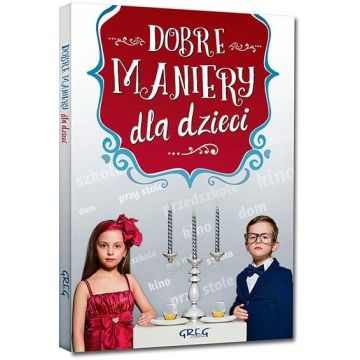 Dobre maniery dla dzieci TW kolor GREG