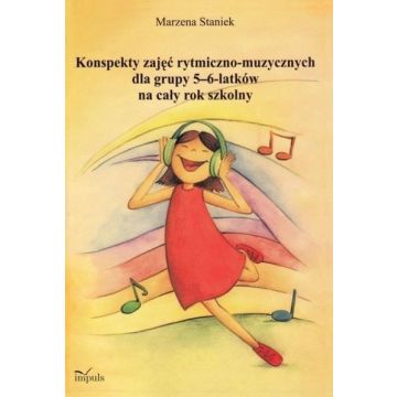 Konspekty zajęć rytmiczno-muzycznych dla grupy...