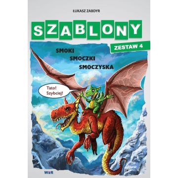 Szablony - Zestaw 4 - Smoki, smoczki, smoczyska