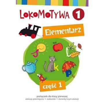 Lokomotywa 1 Elementarz cz.1 w.2017 GWO