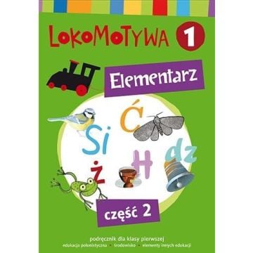 Lokomotywa 1 Elementarz cz.2 w.2017 GWO