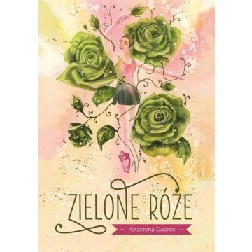 Zielone róże
