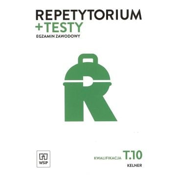 Repetytorium i testy egz. Kelner Kwal. T.10 WSiP