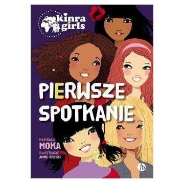 Kinra Girls T.1 Pierwsze spotkanie