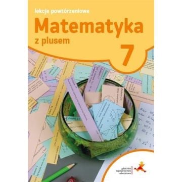 Matematyka SP 7 Lekcje powtórzeniowe w.2017 GWO