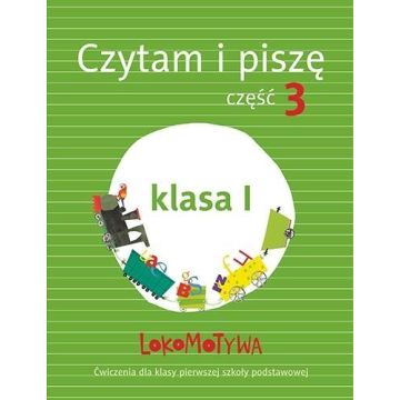 Lokomotywa 1 Czytam i piszę cz.3 w.2017 GWO