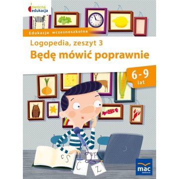 Owocna Edukacja. Będę mówić poprawnie z.3 MAC