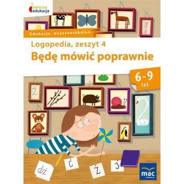 Owocna Edukacja. Będę mówić poprawnie z.4 MAC