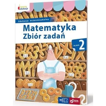Owocna edukacja SP 2 Matematyka. Zbiór zadań MAC