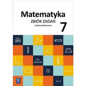 Matematyka SP 7 Zbiór zadań WSiP