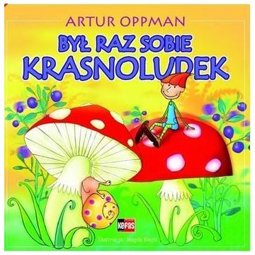 Był raz sobie krasnoludek