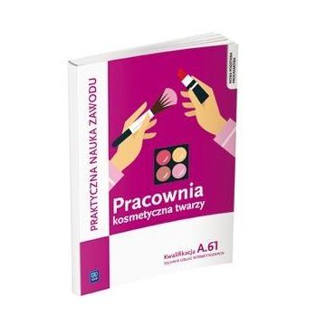 Pracownia kosmetyczna twarzy kw. A.61 WSiP