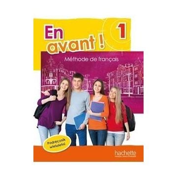 En avant! 1 podręcznik wieloletni  HACHETTE