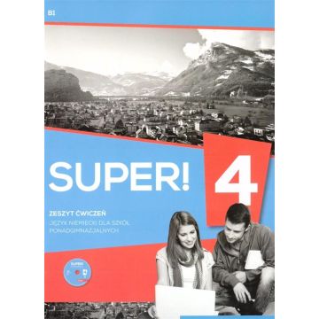 Super! 4 Zeszyt ćwiczeńi B1 + CD HUEBER